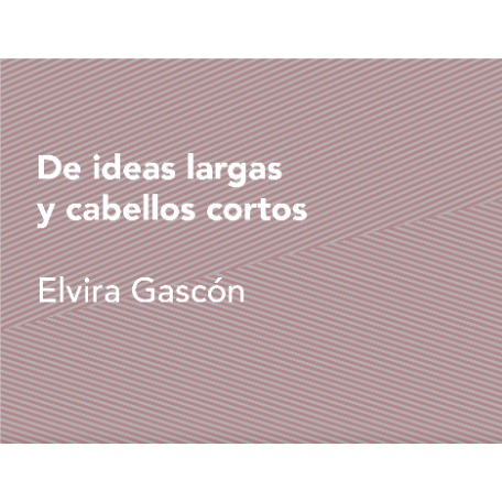 De ideas largas y cabellos cortos. Elvira Gascón en la Colección Kaluz